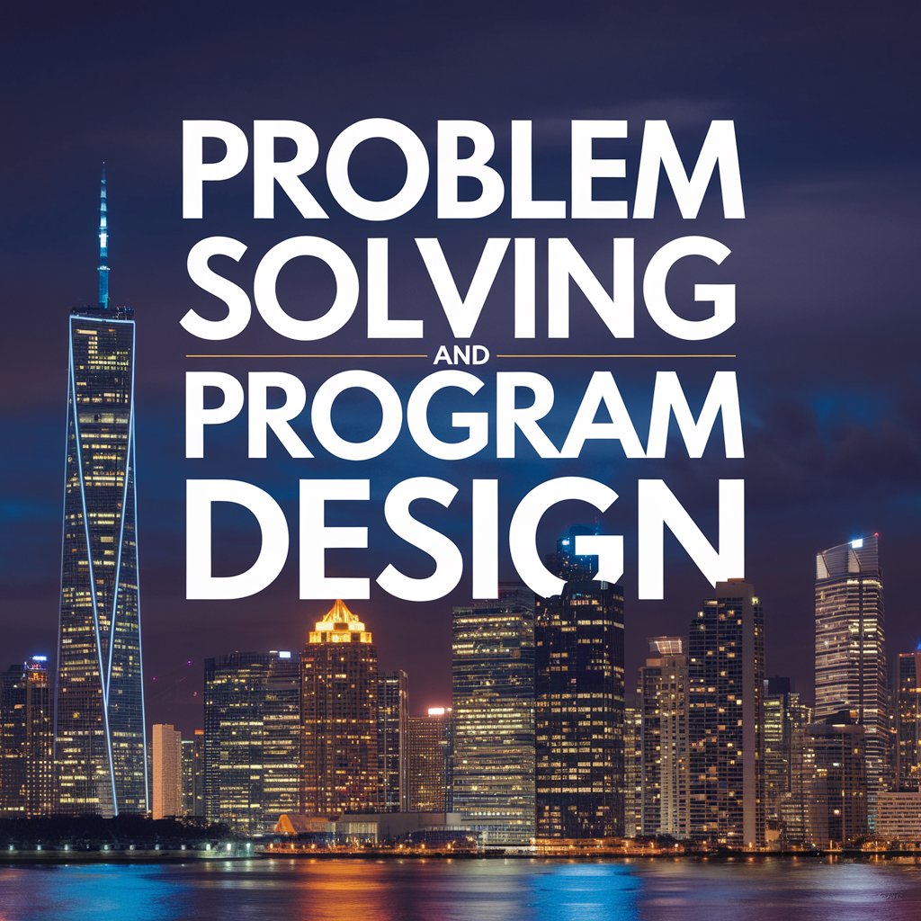 Problem solving and Program Design